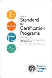 Standard for Certification Programs (AISC 207-25) Download