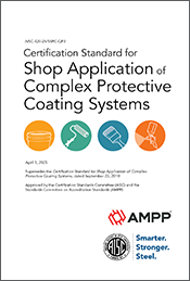 Certification Standard for Shop Application of Complex Protective Coating Systems (AISC 420-25/SSPC-QP 3) Download